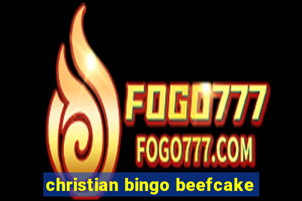 christian bingo beefcake